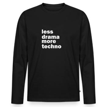 Less drama, more techno, stylish statement - Men's Premium Organic Long Sleeve Shirt - black - Front - Nico (187cm)
