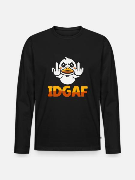 Duck Idgaf - Men's Premium Organic Long Sleeve Shirt - black