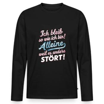 Je reste comme je suis parce que ça dérange les autres - T-shirt manches longues Premium bio Homme - noir - Devant - Nico (187cm)