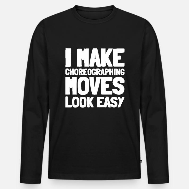 Choreograph - Männer Premium Bio Langarmshirt - Schwarz