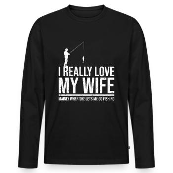 I love it when my wife makes me fish - Men's Premium Organic Long Sleeve Shirt - black - Front - Nico (187cm)