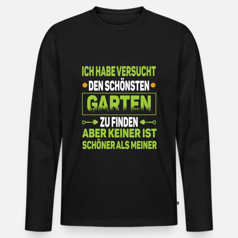 Lustiger Gartenspruch - Männer Premium Bio Langarmshirt - Schwarz
