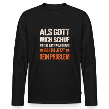Als Gott mich schuf sagte er zum Teufel - Männer Premium Bio Langarmshirt - Schwarz - Vorne - Nico (187cm)