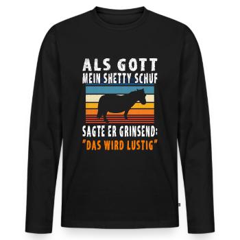 Lustiger Shetty Spruch - Männer Premium Bio Langarmshirt - Schwarz - Vorne - Nico (187cm)