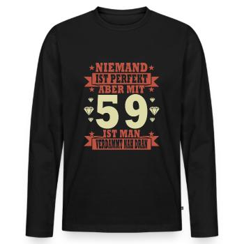 59 Jahre 59. Geburtstag lustiger Spruch Geschenk - Männer Premium Bio Langarmshirt - Schwarz - Vorne - Nico (187cm)