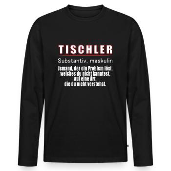 Schreiner Definition Tischler Schreinermeister - Männer Premium Bio Langarmshirt - Schwarz - Vorne - Nico (187cm)
