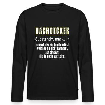 Dachdecker - Dachdecker Definition - Männer Premium Bio Langarmshirt - Schwarz - Vorne - Nico (187cm)