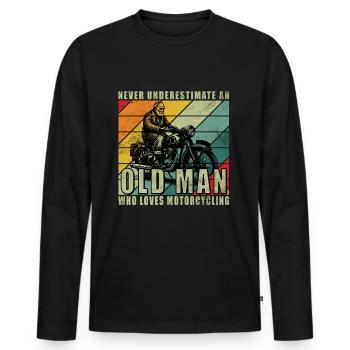 Never Understimate An Old Man Motorcycle - Men's Premium Organic Long Sleeve Shirt - black - Front - Nico (187cm)