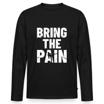 BRING THE PAIN - Boxen, Fightwear Geschenkidee - Männer Premium Bio Langarmshirt - Schwarz - Vorne - Nico (187cm)
