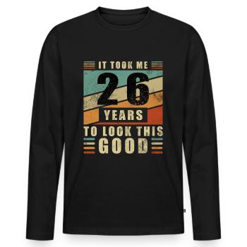 26 anniversaire disant drôle cadeau d’anniversaire - T-shirt manches longues Premium bio Homme - noir - Devant - Nico (187cm)