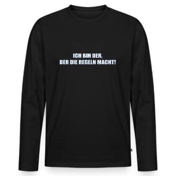 Ich mache die Regeln - Männer Premium Bio Langarmshirt - Schwarz - Vorne - Nico (187cm)