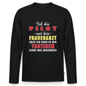 Pilot und kein Frauenarzt - Männer Premium Bio Langarmshirt - Schwarz - Vorne - Nico (187cm)