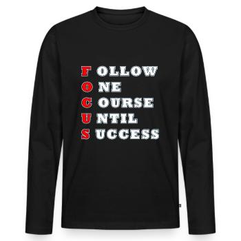 Focus follow one course until success - Men's Premium Organic Long Sleeve Shirt - black - Front - Nico (187cm)