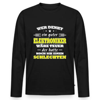 Elektroniker Spruch Geschenk Elektronik - Männer Premium Bio Langarmshirt - Schwarz - Vorne - Nico (187cm)