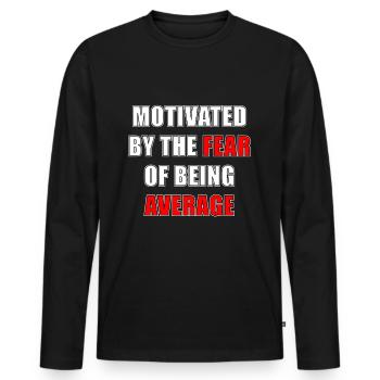 Motivated By The Fear Of Being Average - Männer Premium Bio Langarmshirt - Schwarz - Vorne - Nico (187cm)