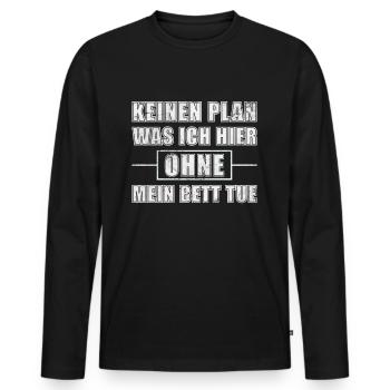 Ich habe kein Plan was ich hier tue - Männer Premium Bio Langarmshirt - Schwarz - Vorne - Nico (187cm)