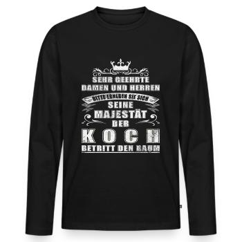 Seine Majestät der Koch betritt den Raum - Männer Premium Bio Langarmshirt - Schwarz - Vorne - Nico (187cm)