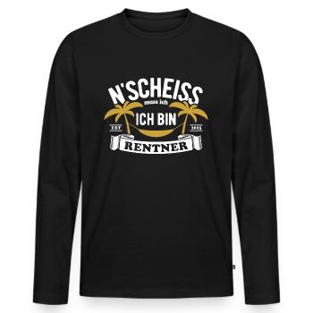 N' Scheiss muss ich, ich bin Rentner 2025 Spruch - Männer Premium Bio Langarmshirt - Schwarz - Vorne - Nico (187cm)