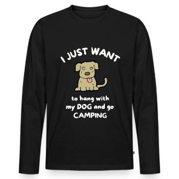 I just want to hang with my dog and go camping - Men's Premium Organic Long Sleeve Shirt - black - Front - Nico (187cm)
