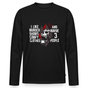 Murder Shows & Comfy Clothes and maybe 3 People - Männer Premium Bio Langarmshirt - Schwarz - Vorne - Nico (187cm)