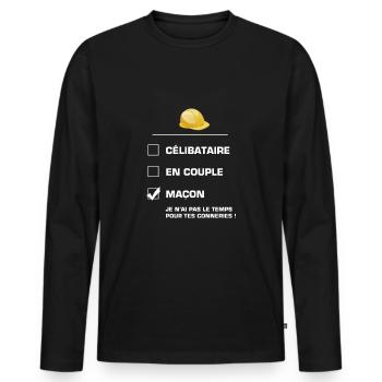 maçon pas le temps pour vos conneries - T-shirt manches longues Premium bio Homme - noir - Devant - Nico (187cm)