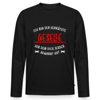 Geselle Lustiger Spruch Gesellenprüfung Geschenk - Männer Premium Bio Langarmshirt - Schwarz - Vorne - Nico (187cm)