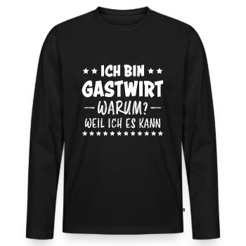 Gastwirt Fun Spruch Kneipe Wirt Gastwirt Geschenk - Männer Premium Bio Langarmshirt - Schwarz - Vorne - Nico (187cm)