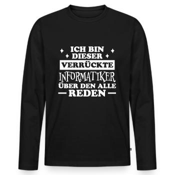 Informatiker Lustig Spruch Programmierer Geschenk - Männer Premium Bio Langarmshirt - Schwarz - Vorne - Nico (187cm)