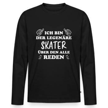 Skater Spruch Fun Skating Sprüche Skater Geschenk - Männer Premium Bio Langarmshirt - Schwarz - Vorne - Nico (187cm)