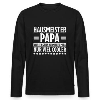 Hausmeister Lustiger Spruch Hausverwalter Geschenk - Männer Premium Bio Langarmshirt - Schwarz - Vorne - Nico (187cm)