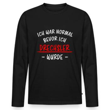 Drechsler Lustiger Spruch Drechseln Beruf Geschenk - Männer Premium Bio Langarmshirt - Schwarz - Vorne - Nico (187cm)