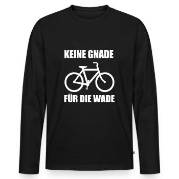 keine Gnade fuer die Wade - Männer Premium Bio Langarmshirt - Schwarz - Vorne - Nico (187cm)