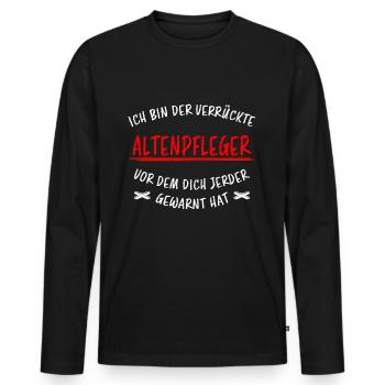 Altenpfleger Beruf Lustiger Spruch Pflege Geschenk - Männer Premium Bio Langarmshirt - Schwarz - Vorne - Nico (187cm)