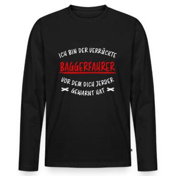 Baggerfahrer Lustiger Spruch Bagger Beruf Geschenk - Männer Premium Bio Langarmshirt - Schwarz - Vorne - Nico (187cm)