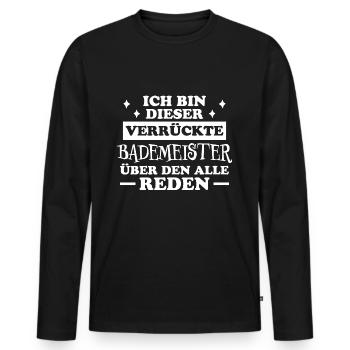 Bademeister Beruf Lustiger Spruch Freibad Geschenk - Männer Premium Bio Langarmshirt - Schwarz - Vorne - Nico (187cm)