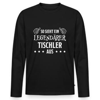 Tischler Lustiger Spruch Beruf Tischler Geschenk - Männer Premium Bio Langarmshirt - Schwarz - Vorne - Nico (187cm)
