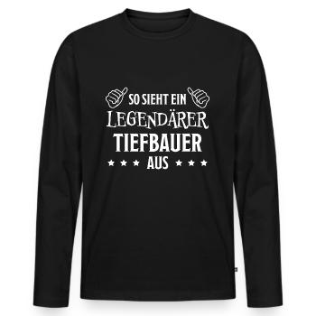 Tiefbauer Beruf Lustiger Spruch Tiefbauer Geschenk - Männer Premium Bio Langarmshirt - Schwarz - Vorne - Nico (187cm)