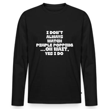 Funny Pimple Popping Skin Care Dermatology - Men's Premium Organic Long Sleeve Shirt - black - Front - Nico (187cm)