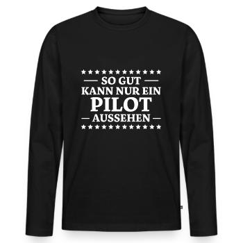Pilot Spruch Flugsport Lustiges Piloten Geschenk - Männer Premium Bio Langarmshirt - Schwarz - Vorne - Nico (187cm)