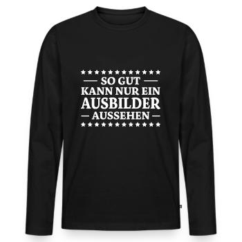 Ausbilder Spruch Beruf Lustiges Ausbilder Geschenk - Männer Premium Bio Langarmshirt - Schwarz - Vorne - Nico (187cm)
