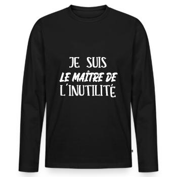 je suis le maître de l'inutilité - T-shirt manches longues Premium bio Homme - noir - Devant - Nico (187cm)