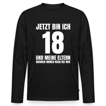 18 und meine Eltern wohnen immer noch bei mir - Männer Premium Bio Langarmshirt - Schwarz - Vorne - Nico (187cm)