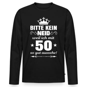 Bitte kein neid weil ich mit 50 gut aussehe - Männer Premium Bio Langarmshirt - Schwarz - Vorne - Nico (187cm)
