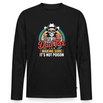 Papa Taxe : S’assurer que ce n’est pas du poison - T-shirt manches longues Premium bio Homme - noir - Devant - Nico (187cm)
