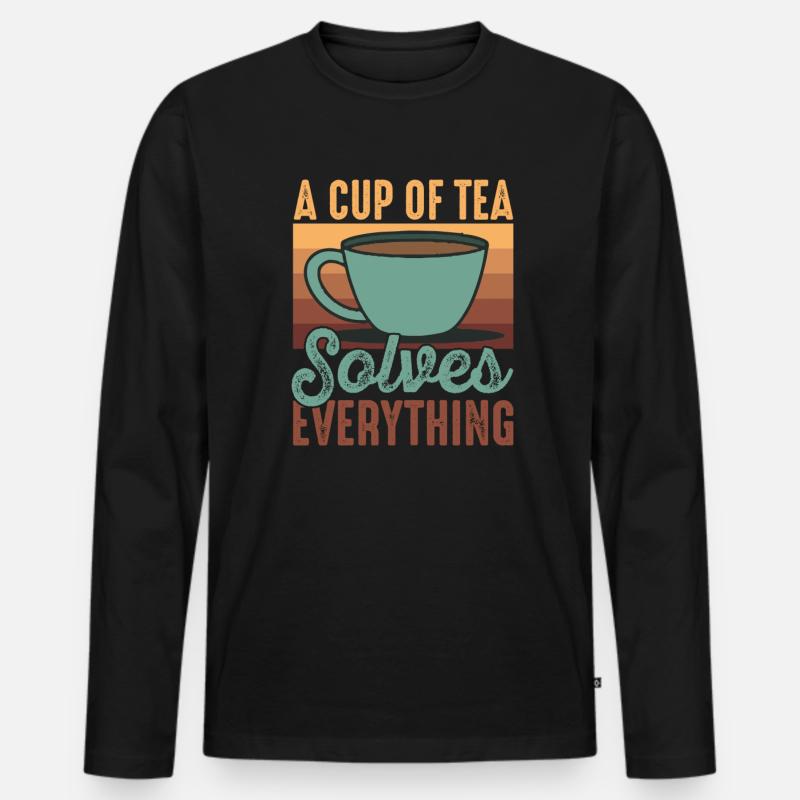 Tea Solves Everything Chai Drinker Tea Lovers Chai Men's Premium Organic Long Sleeve Shirt