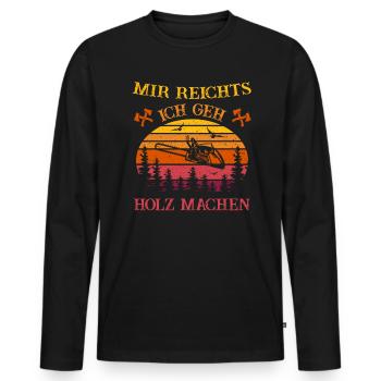 Holzfäller - Mir reichts - Holz machen- Kettensäge - Männer Premium Bio Langarmshirt - Schwarz - Vorne - Nico (187cm)