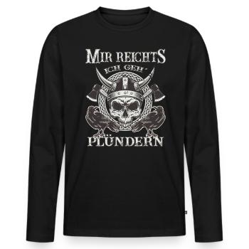 Wikinger - Viking - Mir reichts, ich geh´ plündern - Männer Premium Bio Langarmshirt - Schwarz - Vorne - Nico (187cm)