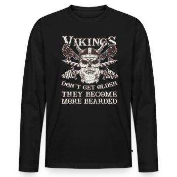 Vikings Don't Get Older - More Bearded Birthday - Männer Premium Bio Langarmshirt - Schwarz - Vorne - Nico (187cm)