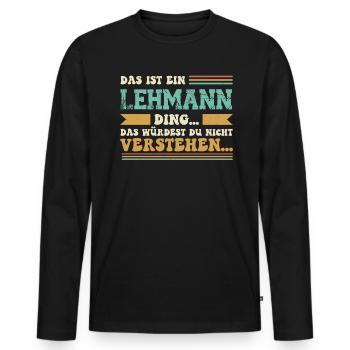 Familienname Lehmann - für Familie Lehmann - Männer Premium Bio Langarmshirt - Schwarz - Vorne - Nico (187cm)
