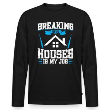 In Häuser Einbrechen Ist Mein Job | Lock Picking - Männer Premium Bio Langarmshirt - Schwarz - Vorne - Nico (187cm)